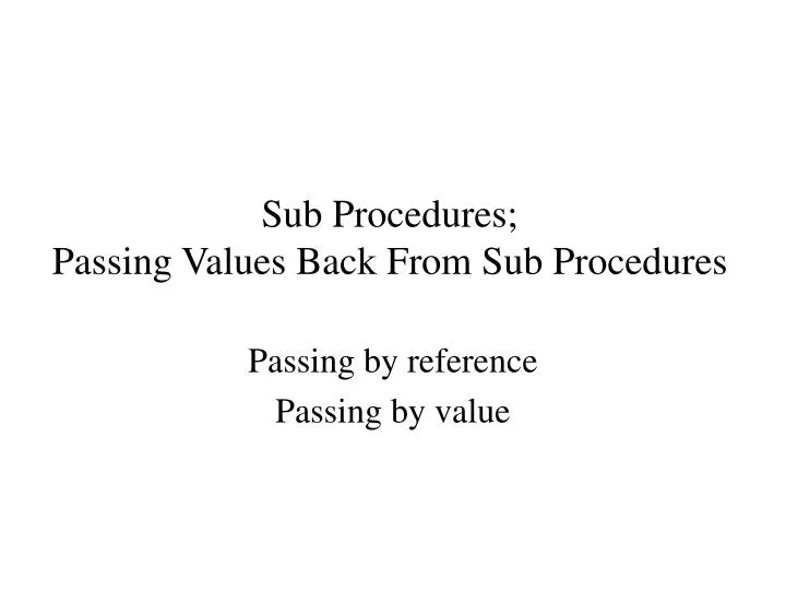 sub procedures passing values back from sub procedures