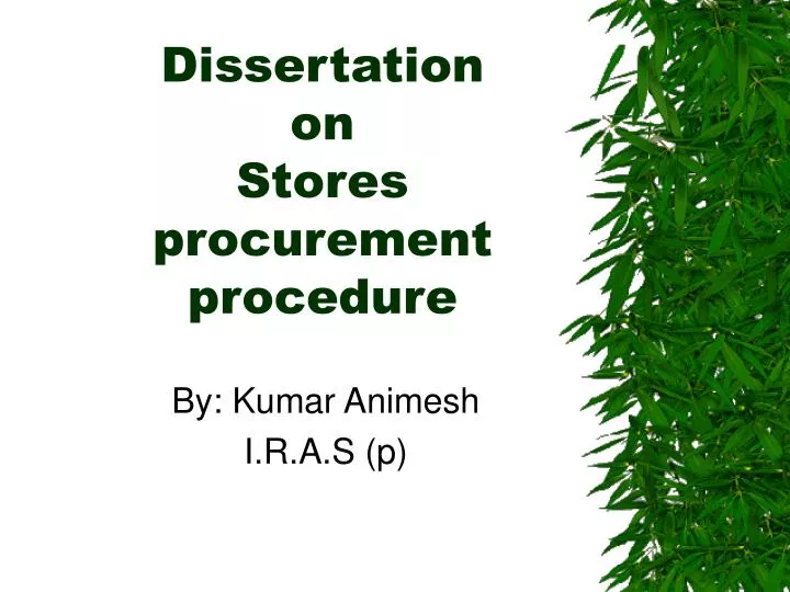 dissertation on stores procurement procedure