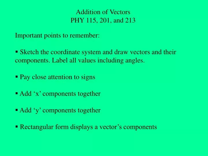addition of vectors phy 115 201 and 213
