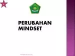 PERUBAHAN MINDSET - slide 1