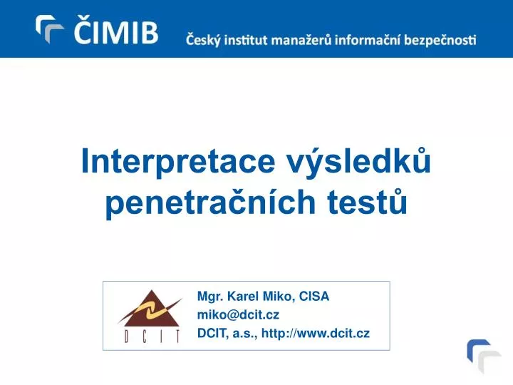 interpretace v sledk penetra n ch test
