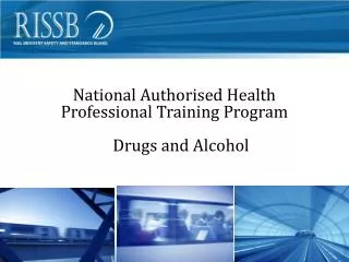 National Authorised Health Professional Training Program Drugs and Alcohol