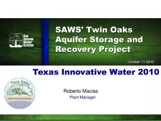 SAWS' Twin Oaks Aquifer Storage and Recovery Project