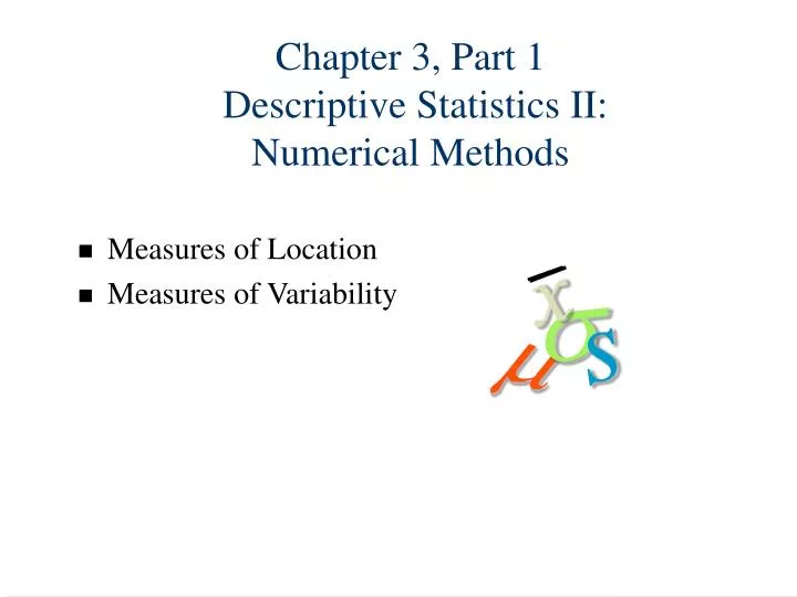 chapter 3 part 1 descriptive statistics ii numerical methods