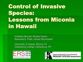 Control of Invasive Species: Lessons from Miconia in Hawaii