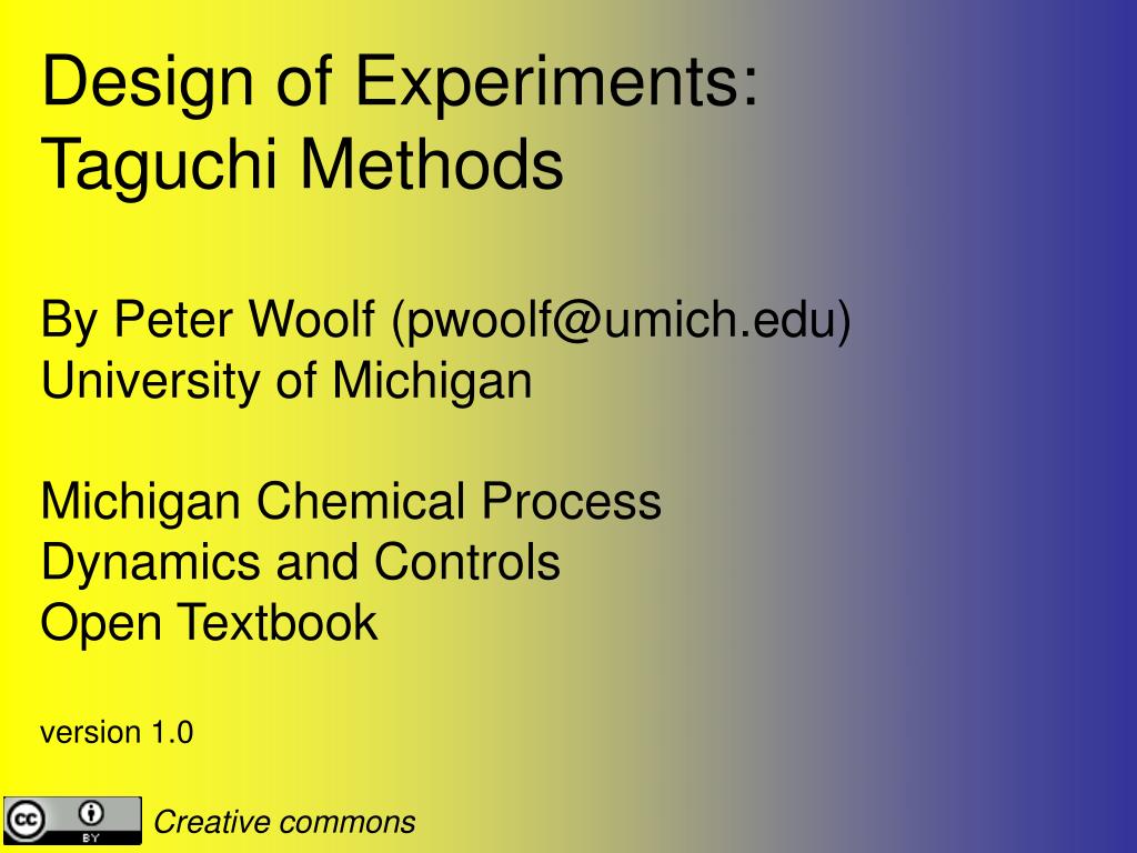 PPT - Design of Experiments: Taguchi Methods By Peter Woolf (pwoolf ...