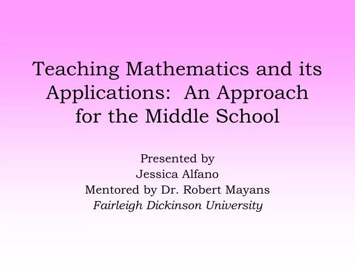 teaching mathematics and its applications an approach for the middle school