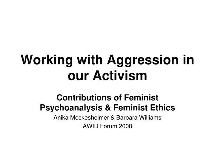 working with aggression in our activism