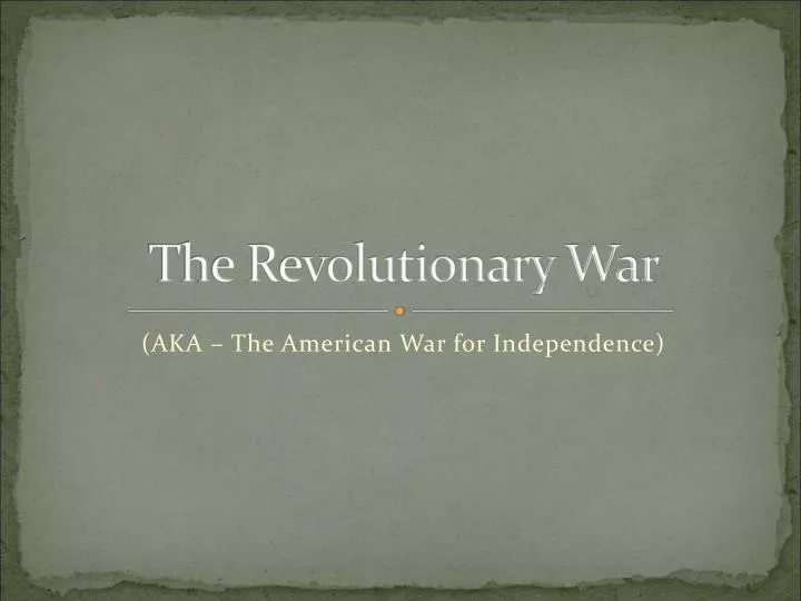 the revolutionary war