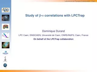Study of b - n correlations with LPCTrap