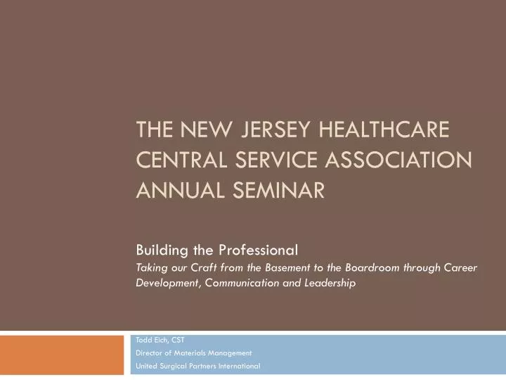 the new jersey healthcare central service association annual seminar