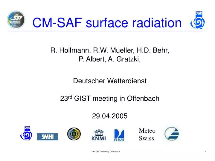deutscher wetterdienst 23 rd gist meeting in offenbach 29 04 2005