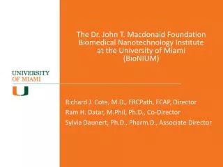 The Dr. John T. Macdonald Foundation