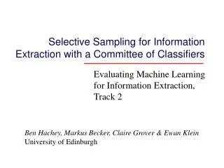 Selective Sampling for Information Extraction with a Committee of Classifiers