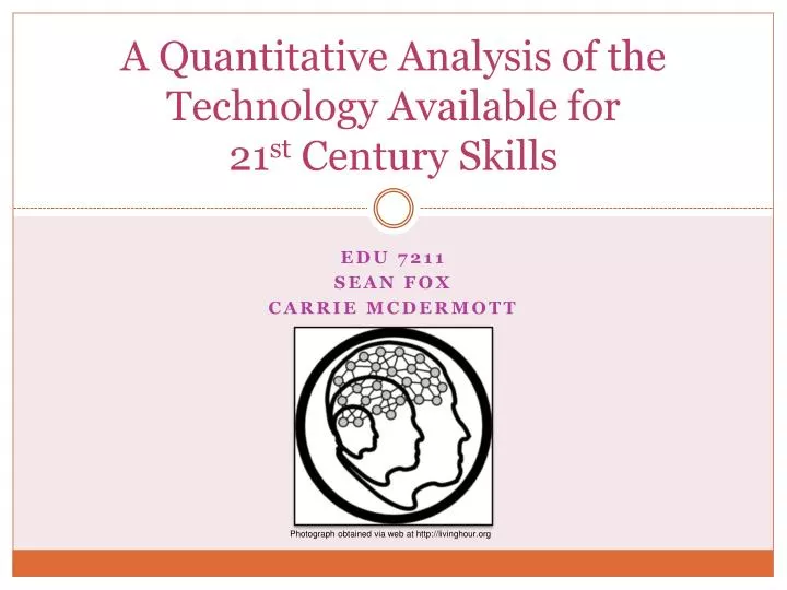 a quantitative analysis of the technology available for 21 st century skills