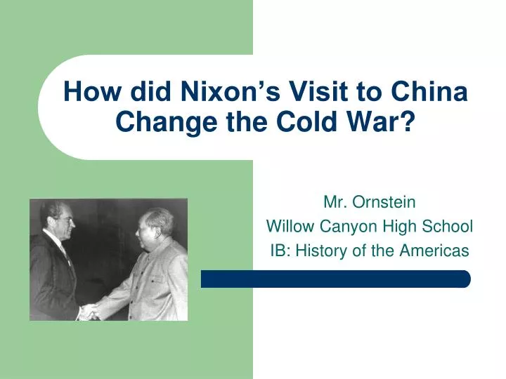 how did nixon s visit to china change the cold war