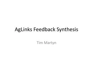 AgLinks Feedback Synthesis