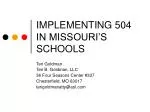 IMPLEMENTING 504 IN MISSOURI’S SCHOOLS - slide 1