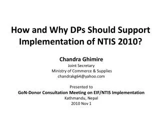How and Why DPs Should Support Implementation of NTIS 2010?
