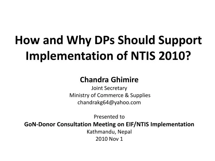 how and why dps should support implementation of ntis 2010