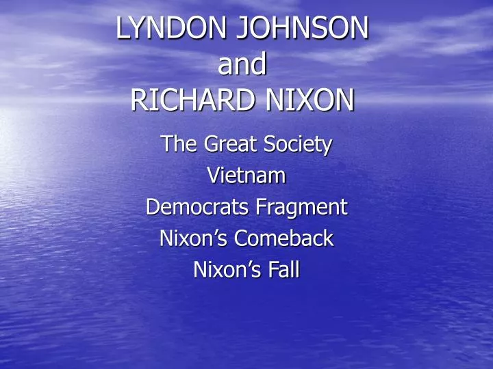 lyndon johnson and richard nixon