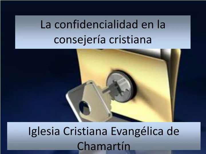 la confidencialidad en la consejer a cristiana