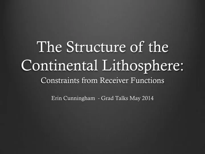 the structure of the continental lithosphere
