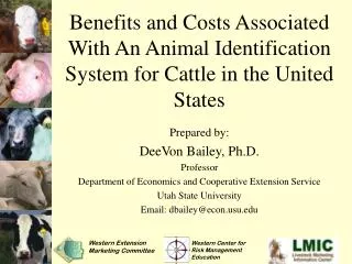 Benefits and Costs Associated With An Animal Identification System for Cattle in the United States