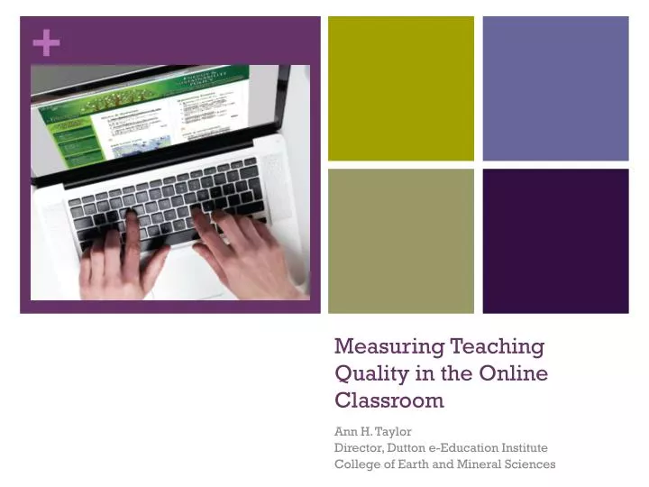 measuring teaching quality in the online classroom