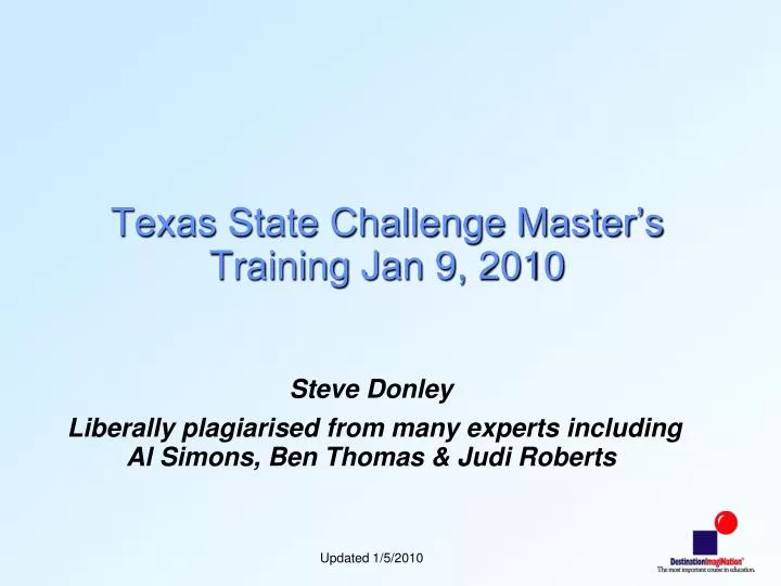 steve donley liberally plagiarised from many experts including al simons ben thomas judi roberts