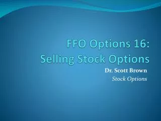 FFO Options 16: Selling Stock Options