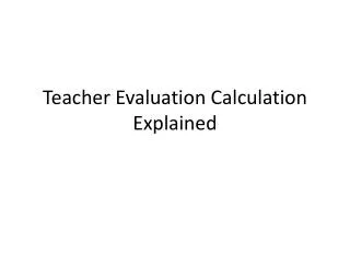 Teacher Evaluation Calculation Explained