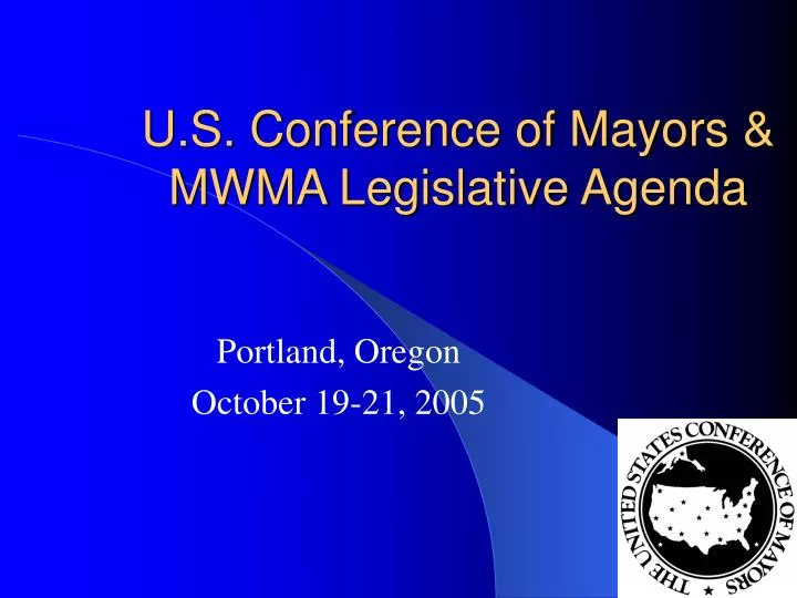 u s conference of mayors mwma legislative agenda