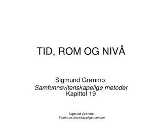 tid rom og niv