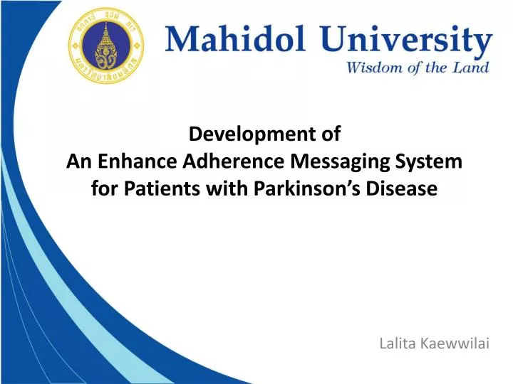 development of an enhance adherence messaging system for patients with parkinson s disease