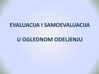 evaluacija i samoevaluacija u oglednom odeljenju
