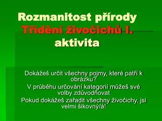 rozmanitost p rody t d n ivo ich i aktivita