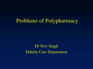 Problems of Polypharmacy