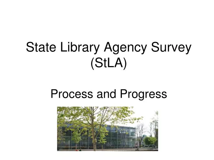 state library agency survey stla