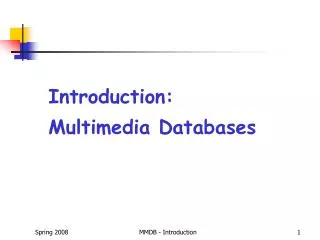 Introduction: Multimedia Databases