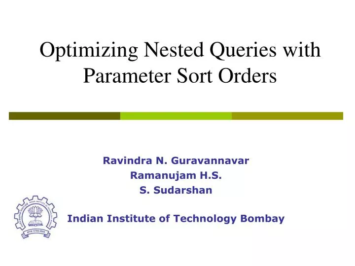 optimizing nested queries with parameter sort orders