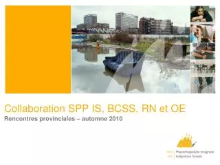 collaboration spp is bcss rn et oe