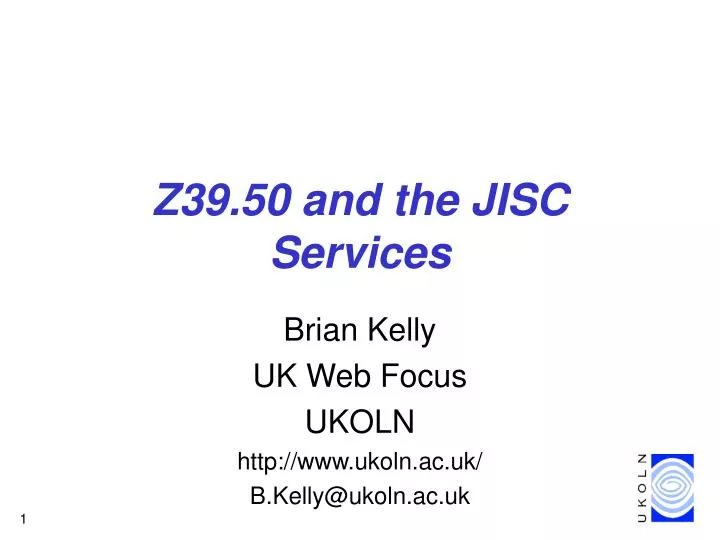 z39 50 and the jisc services