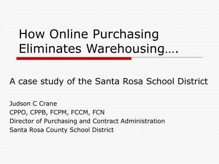 how online purchasing eliminates warehousing