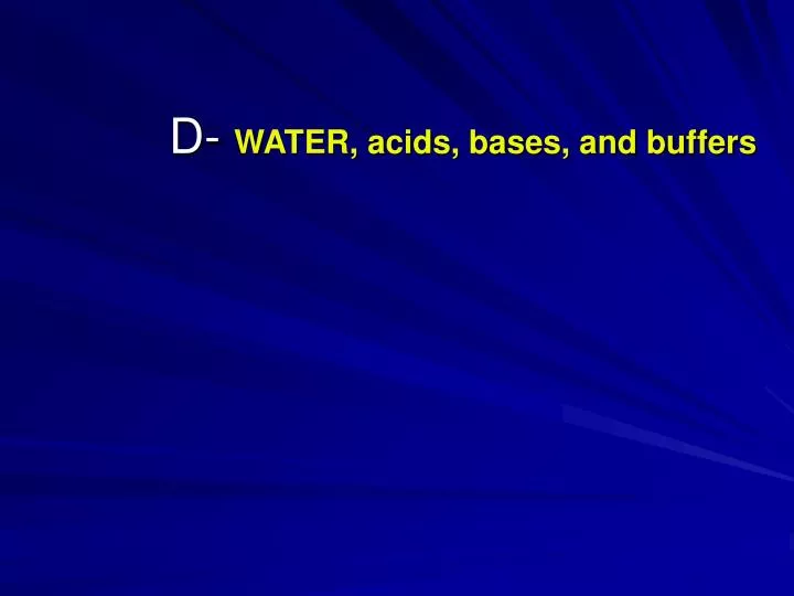d water acids bases and buffers