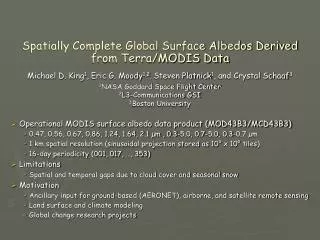 Spatially Complete Global Surface Albedos Derived from Terra/MODIS Data