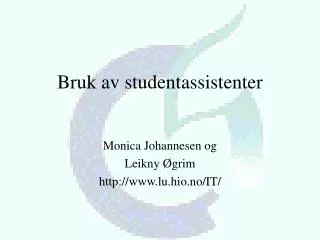 bruk av studentassistenter