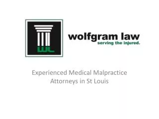 Wolfgram Law - Experienced Medical Malpractice Attorneys