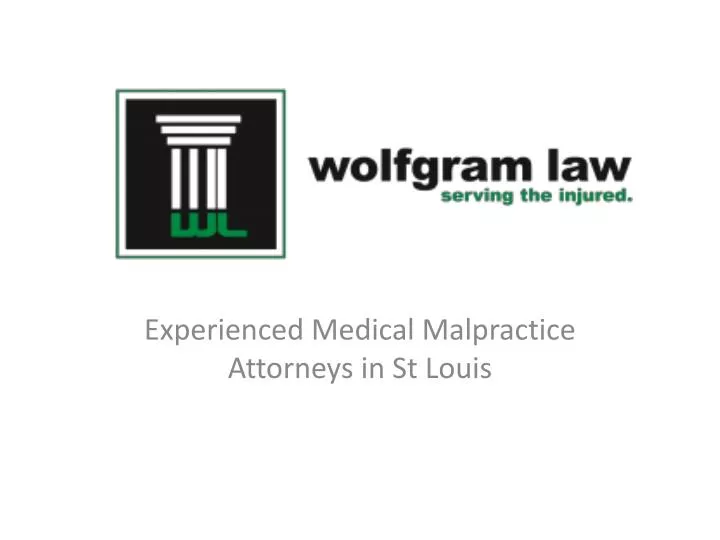 experienced medical malpractice attorneys in st louis