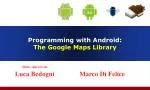Programming with Android: The Google Maps Library - slide 1